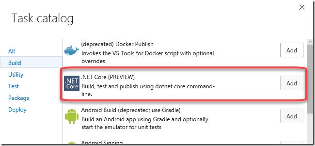 VSTS/TFS build definition: Adding the .NET Core (PREVIEW) task.