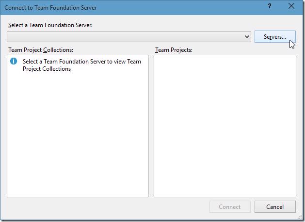 Connect to Team Foundation Server dialog with Servers button highlighted