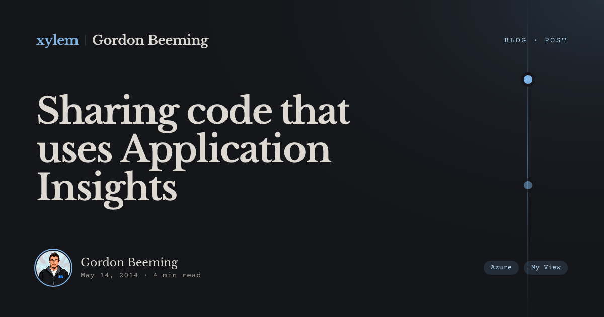 Sharing code that uses Application Insights | Gordon Beeming