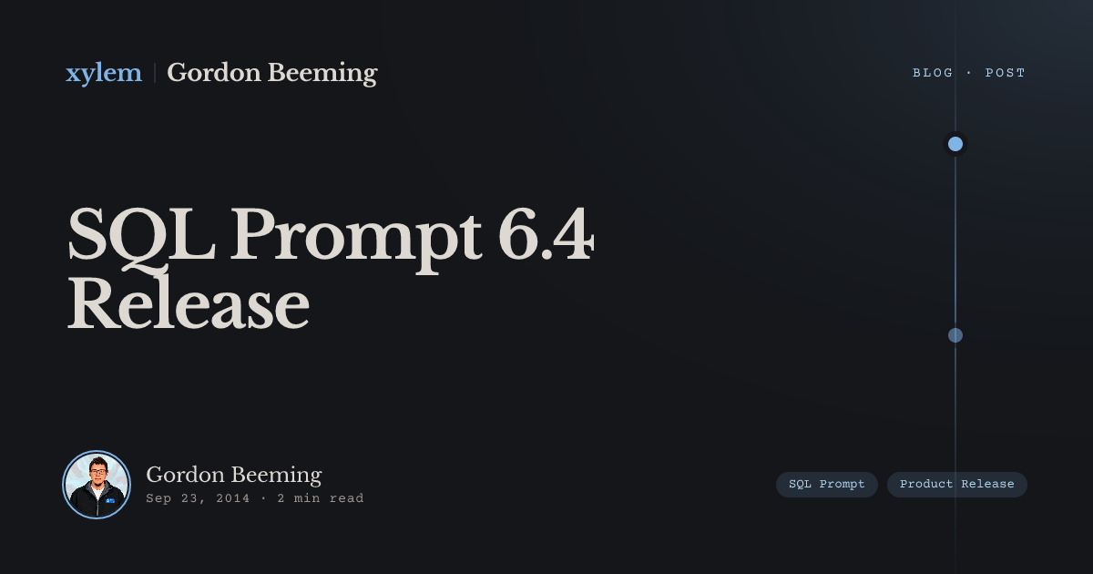 SQL Prompt 6.4 Release | Gordon Beeming