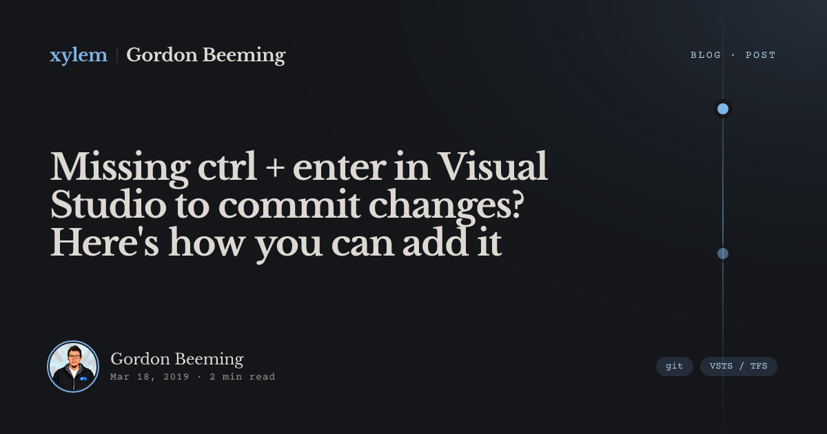 Missing ctrl + enter in Visual Studio to commit changes? Here's how you ...